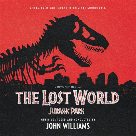 ‘the Lost World Jurassic Park Soundtrack By John Williams Gets A New 2 Cd Release Jurassic