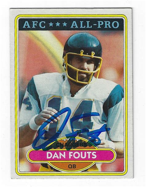 Autographed Dan Fouts San Diego Chargers 1980 Topps Card Main Line