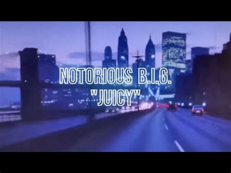 juicy notorious big youtube