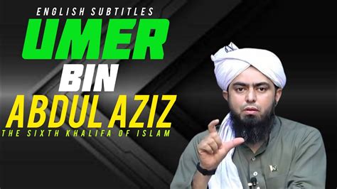 UMER BIN ABDUL AZIZ By Engineer Muhammad Ali Mirza YouTube