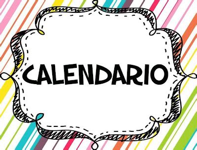 RECURSOS y ACTIVIDADES para Educación Infantil Rótulo o cartel CALENDARIO