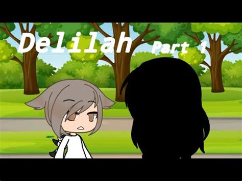 Delilah Lesbian Gacha Life Series Ep Katie Gacha YouTube