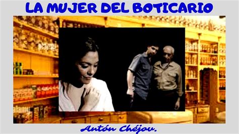 LA MUJER DEL BOTICARIO Antón Chéjov audiolibro YouTube