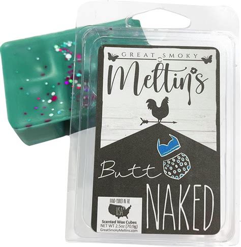 Butt Naked Great Smoky Meltin S