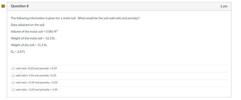 Solved The following information is given for a moist soil. | Chegg.com