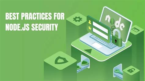 Best Practices For Node Js Security