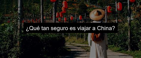viajar solo  china consejos esenciales viajar  china