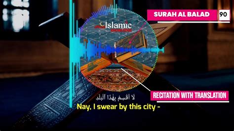 Surah Al Balad Quran Recitation With English Translation Islamic