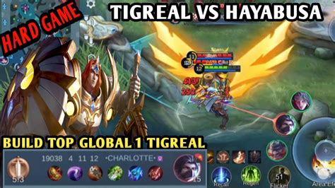 Gameplay Tigreal Vs Hayabusa Build Top Global Tigreal Mobile