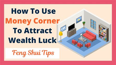 How To Use Money Corner To Attract Wealth Luck Top Feng Shui