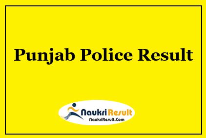 Punjab Police Head Constable Result 2021 HC Cut Off Marks Merit List