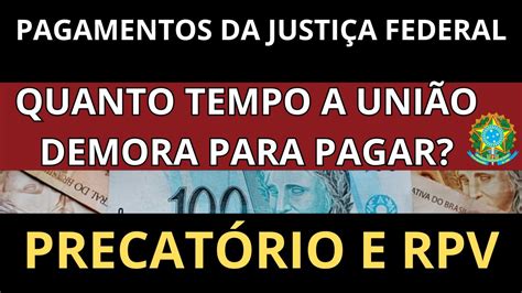 PAGAMENTOS DA JUSTIÇA FEDERAL DO DIA 17 04 A 31 12 2024 PRECATÓRIOS E