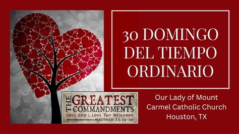 Domingo Del Tiempo Ordinario Houston Tx Youtube