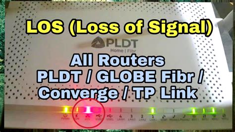 LOS Loss Of Signal Red Light Blinking PLDT FIBR GLOBE FIBR TP Link