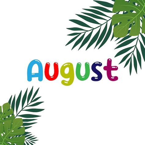 Premium Vector Hello August Welcome August Vector Illustrations