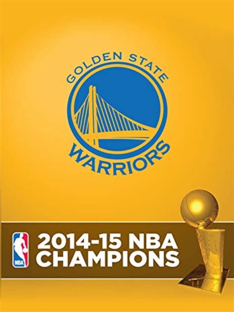 2014 2015 Nba Champions Golden State Warriors Video 2015 Imdb