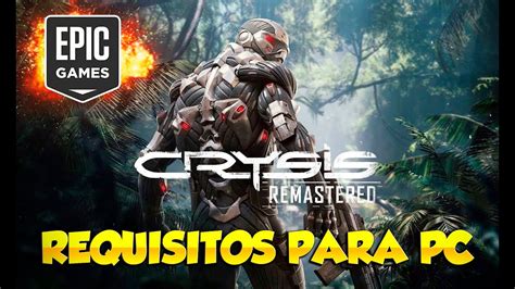 Crysis Remastered REQUISITOS MÍNIMOS Y RECOMENDADOS para JUGAR en PC