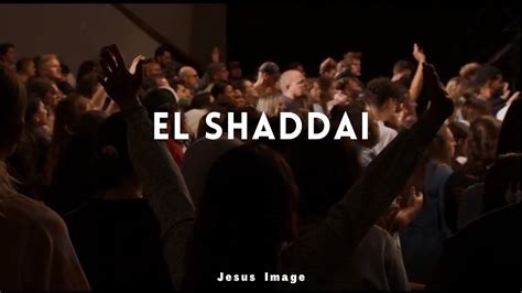 El Shaddai Jesus Image YouTube