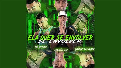 Ela Quer Se Envolver Se Envolver Feat Mario Mc YouTube