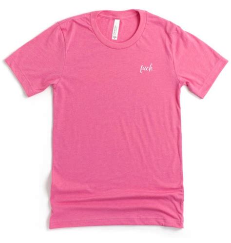 Cursive Fuck Pocket Logo T Shirt Funny Unisex Fuck Shirt Fuck Tee Fuck You T Shirts What The