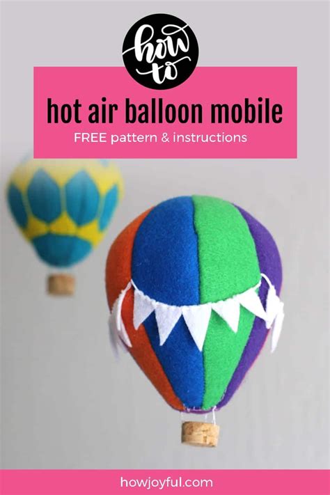 Hot Air Balloon Mobile How To Make A Baby Mobile Free Pattern Artofit