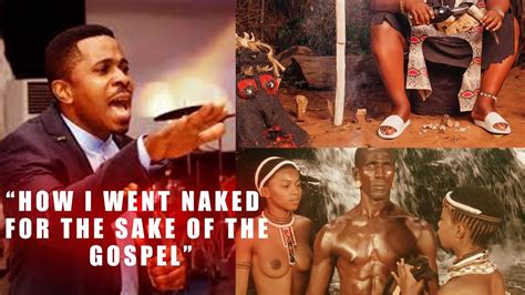 Incredible Story Of The Man Who Went Naked For The Sake Of The Gospel