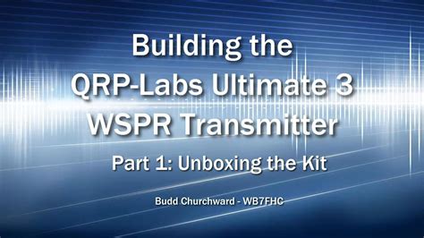 Qrp Labs Ultimate 3 Pt1 Unboxing Youtube