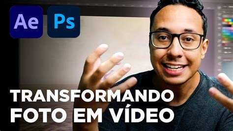 Como Transformar Uma Foto Em Um V Deo Animado Photoshop E After