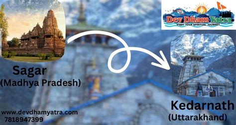 Sagar To Kedarnath Distance And Journey Complete Guide