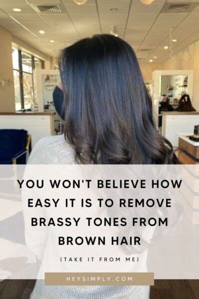 How To Remove Brassy Tones From Brown Hair Hey Simply