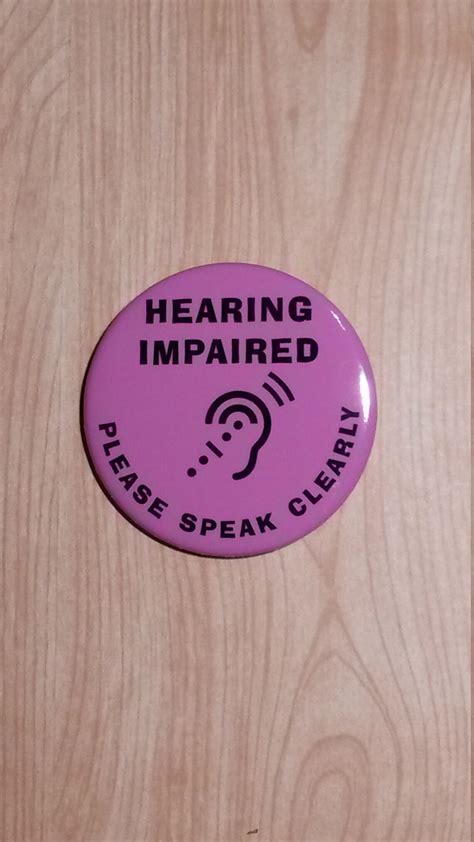 Hearing Impaired Pinback Button Pin Please Speak Clearly Etsy