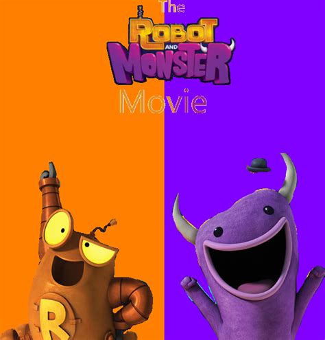 The Robot And Monster Movie Idea Wiki Fandom