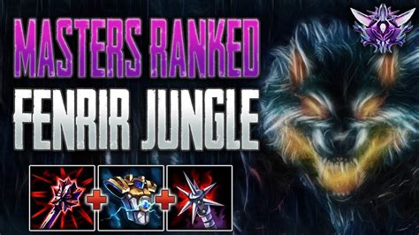 Smite Masters Ranked Conquest Fenrir Jungle Play By Play Youtube