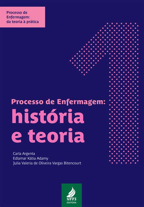 Scielo Books Processo De Enfermagem Hist Ria E Teoria