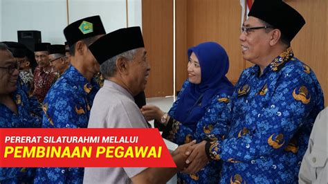 Pererat Silaturahmi Melalui Pembinaan Pegawai Youtube