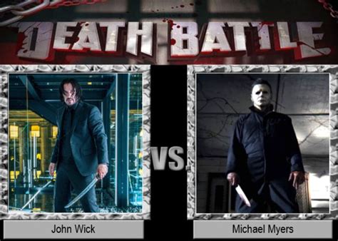 John Wick Vs Michael Myers Geeks