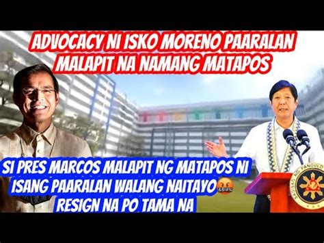 Isko Moreno Advocacy Wow New School Si Pres Marcos Malapit Ng Matapos