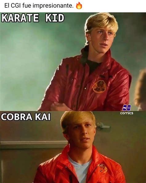 El Cgi Fue Impresionante Karate Kid Cobra Kai Memes