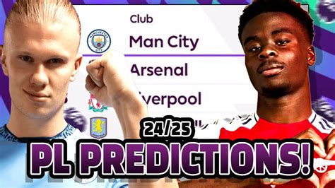 MY 24 25 PREMIER LEAGUE TABLE PREDICTIONS ARE CITY STILL THE FAVORITES