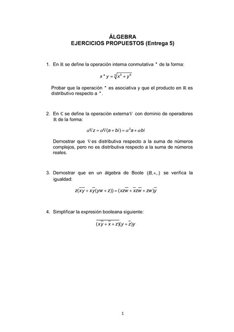 Álgebra·ejercicios·e5·2023 24 1 Álgebra Ejercicios Propuestos Entrega 5 En ℝ Se Define La