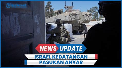 Terdesak Diserang Hamas Israel Diam Diam Kirim Pasukan Tambahan