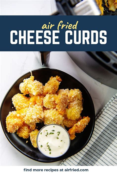 Homemade Air Fryer Cheese Curds Airfried Recipe Air Fryer