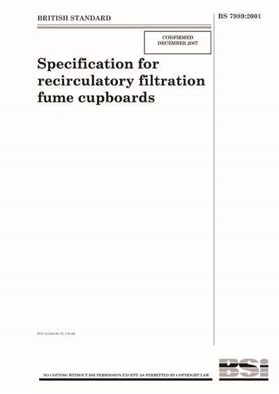 BS 7989:2001 - Specification for recirculatory filtration fume ...