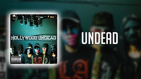 Hollywood Undead Undead Lyrics Youtube