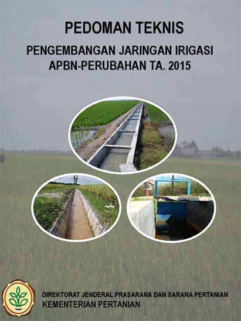 PDF Pedoman Teknis Pengembangan Jaringan Irigasi APBN Perubahan 2015