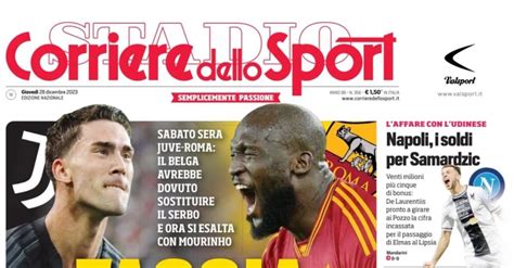 La Prima Pagina Del Corriere Dello Sport “adl Pronto A Versare Ai