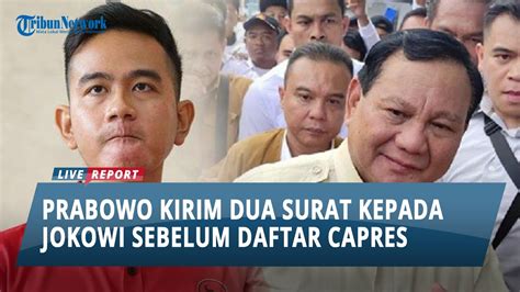 Prabowo Ungkapkan Telah Surati Jokowi Dua Kali Sebelum Maju Untuk