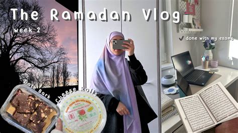 Productive Ramadan Vlog Week 2 Ramadan Routine Of A Student