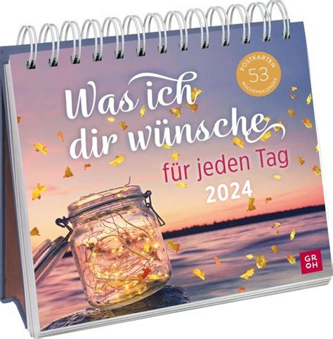 Postkartenkalender 2024 Was ich dir wünsche für jeden Tag von