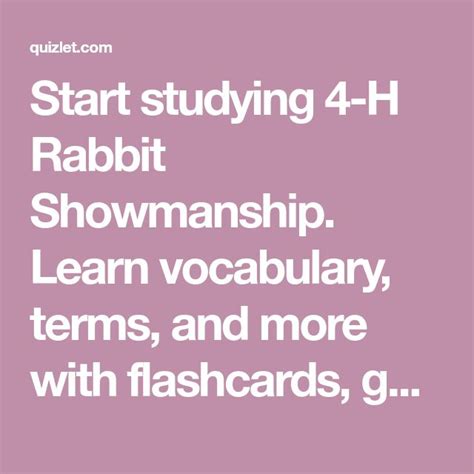 Start Studying 4 H Rabbit Showmanship Learn Vocabulary Terms And